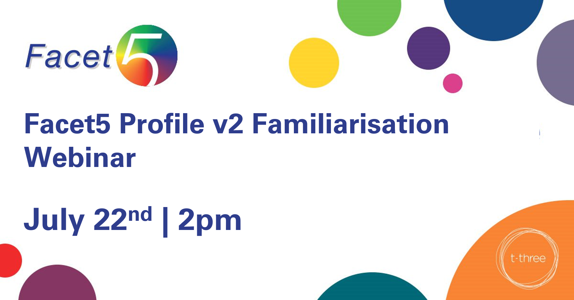 Facet5 familiarisation webinar (1)